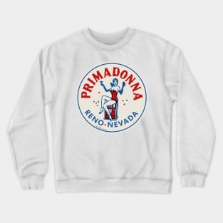 Vintage Primadonna Club Reno Nevada Crewneck Sweatshirt